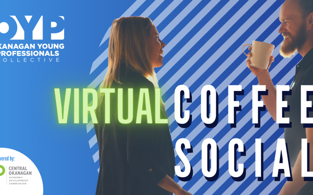 Coffee Social: Okanagan Young Professionals (OYP) Event in Kelowna ☕