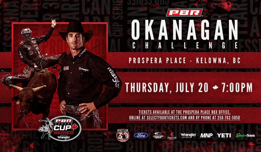 PBR Okanagan Challenge: The Ultimate Rodeo Experience at Prospera Place!